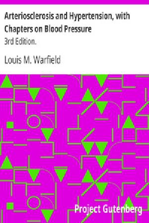 [Gutenberg 37675] • Arteriosclerosis and Hypertension, with Chapters on Blood Pressure / 3rd Edition.